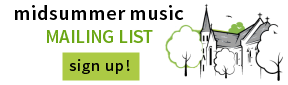 Midsummer Music mailing list - SIGN UP